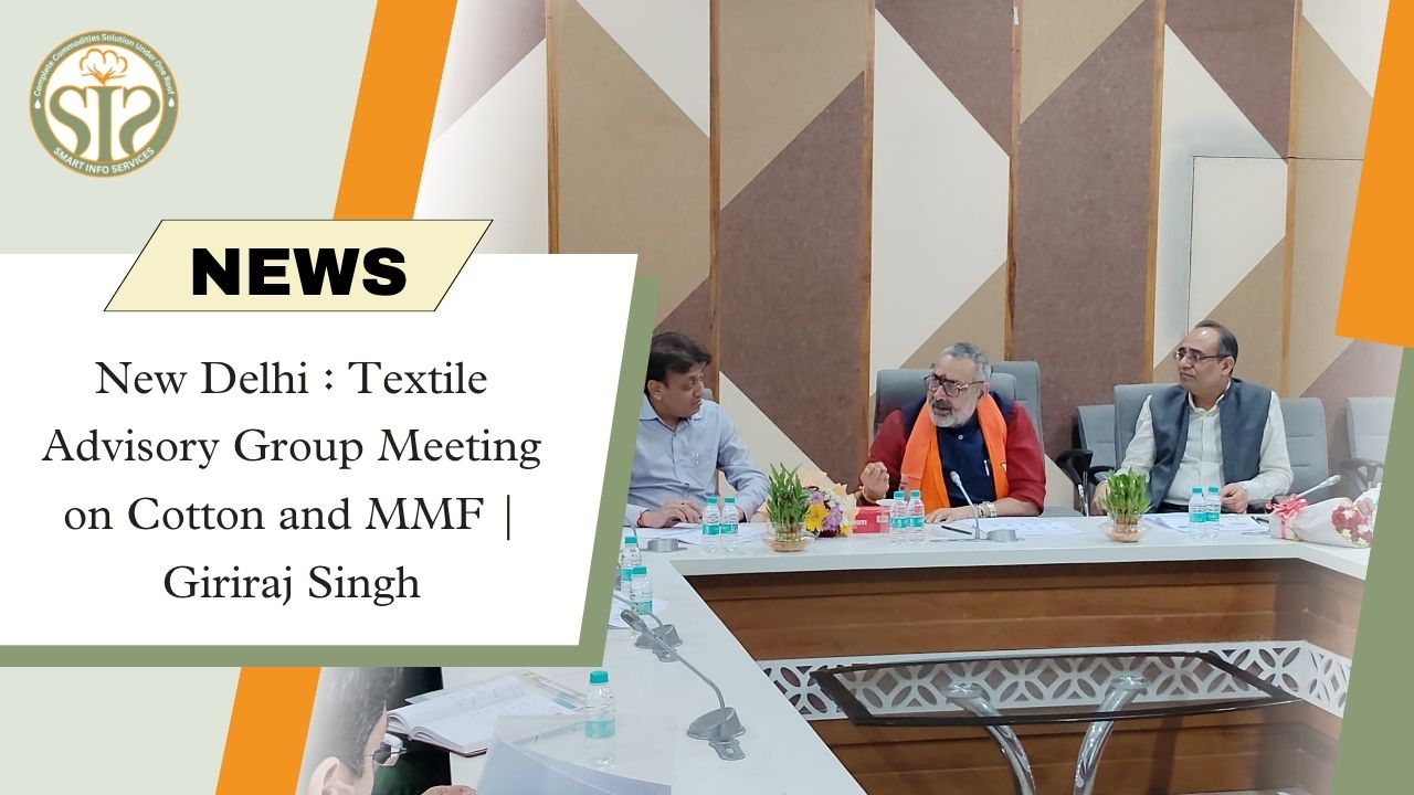 New Delhi : Textile Advisory Group Meeting on Cotton and MMF | Giriraj Singh