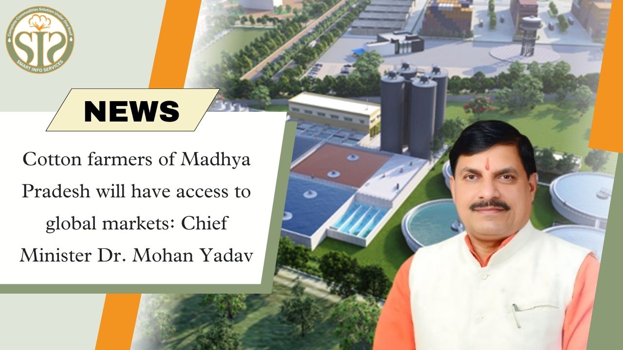 CM will connect Madhya Pradesh cotton farmers with the global market