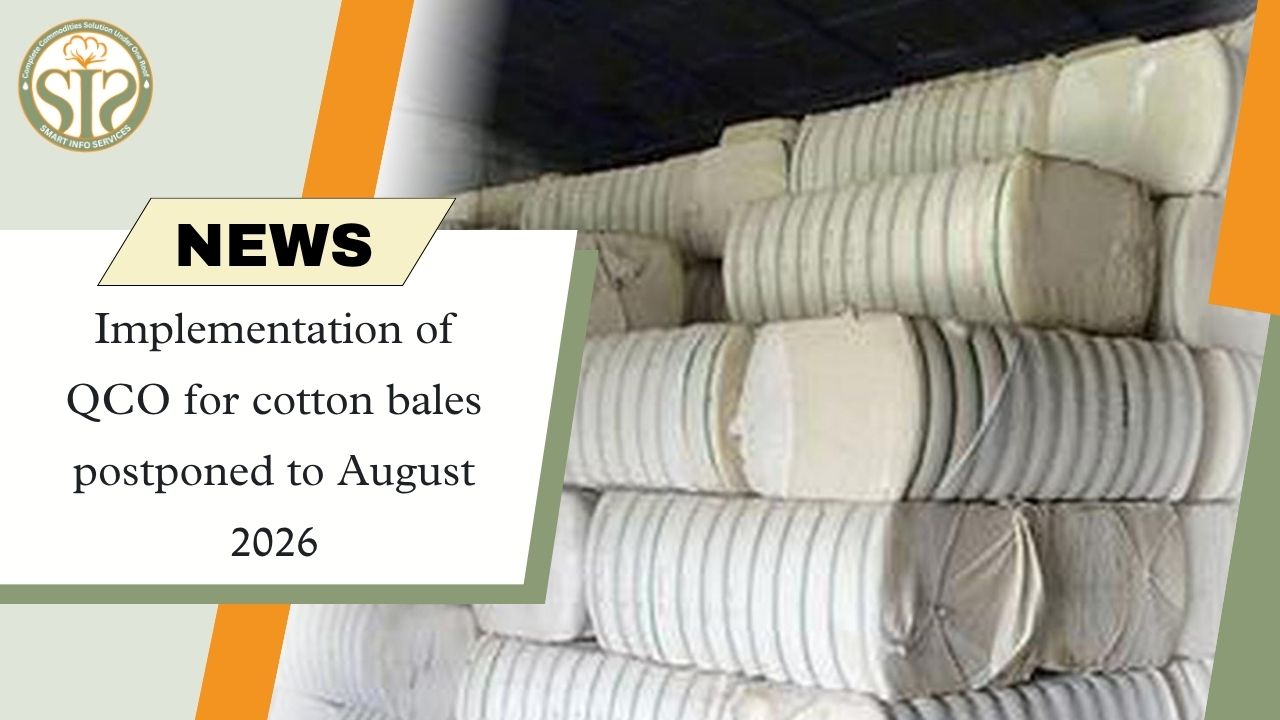 Implementation of QCO for cotton bales postponed to August 2026