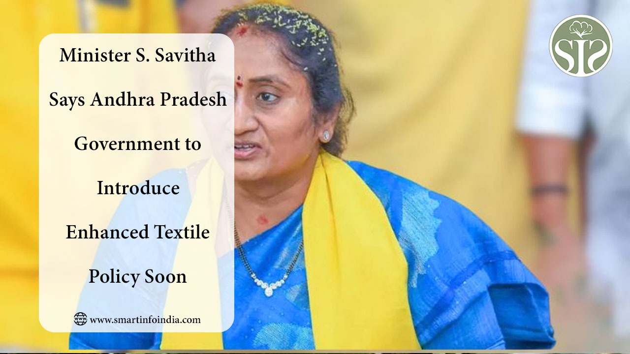 Minister S. Savitha Says Andhra Pradesh Government to Introduce Enhanced Textile Policy Soon