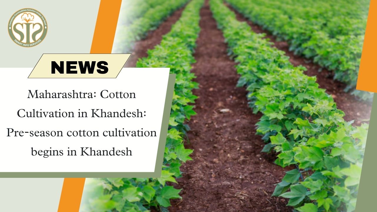 Khandesh Begins Pre-Season Cotton Cultivation