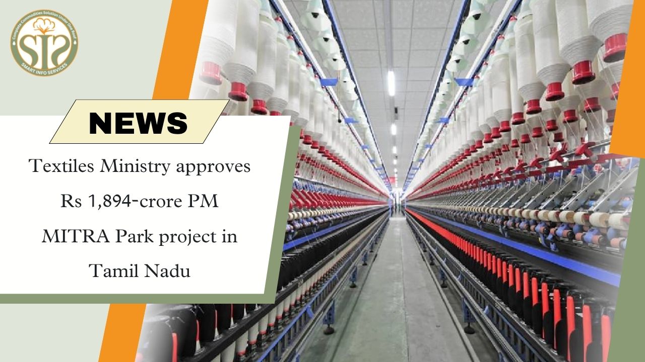 Ministry of Textiles approves PM Mitra Park
