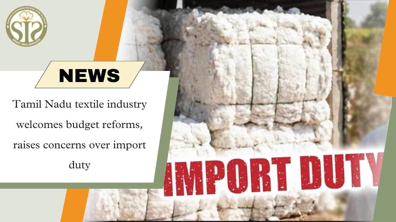 Tamil Nadu: Textile industry gets relief from budget, import duty becomes cause for concern