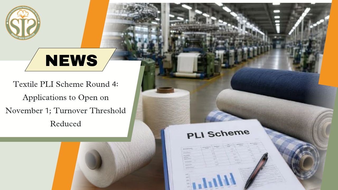 Textile PLI Round 4 Opens November 1