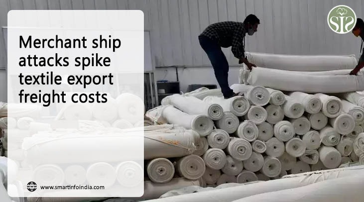 Merchant ship attacks spike textile export freight costs