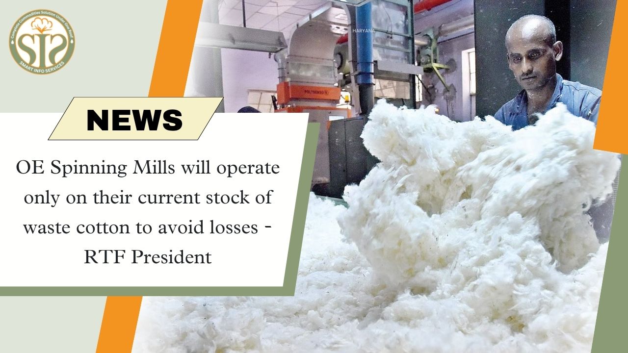 Spinning mills will work on existing cotton stock to avoid losses.
