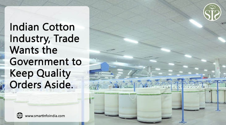 Indian cotton industry, trade want government to do away with quality order