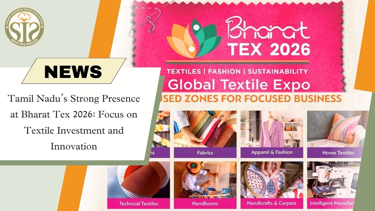 Tamil Nadu Showcases Textile Strength at Bharat Tex 2026, Eyes New Investment and Export Opportunities