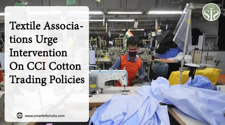 Textile Associations Urge Intervention On CCI Cotton Trading Policies