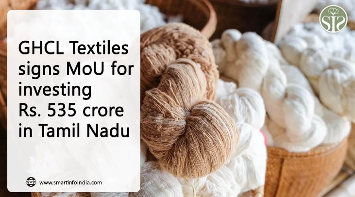 GHCL Textiles signs MoU for investing Rs 535 crore in Tamil Nadu