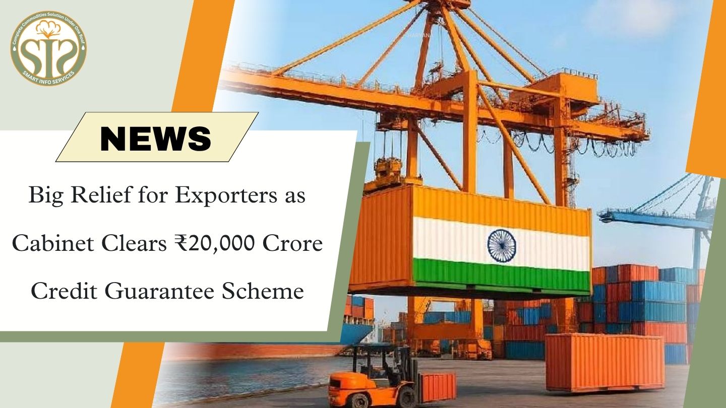 Big Relief for Exporters as Cabinet Clears ₹20,000 Crore Credit Guarantee Scheme