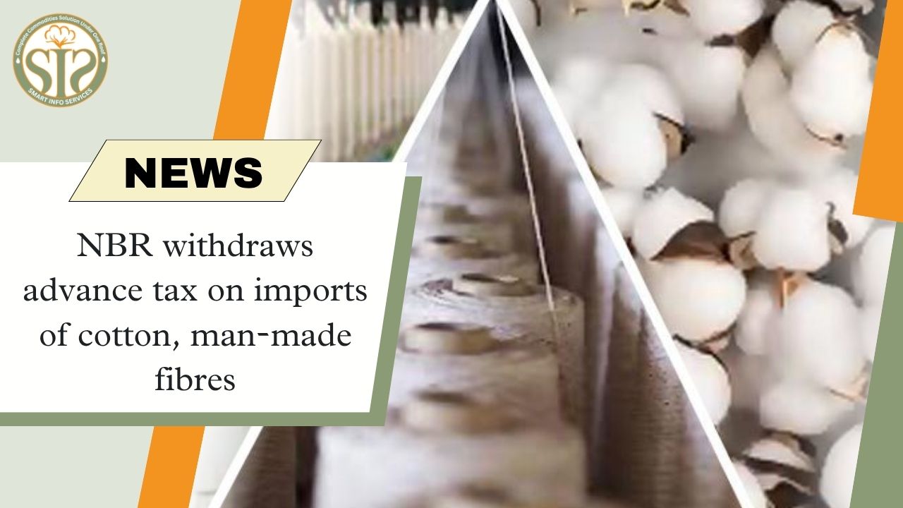 NBR withdraws advance tax on imports of cotton, man-made fibres