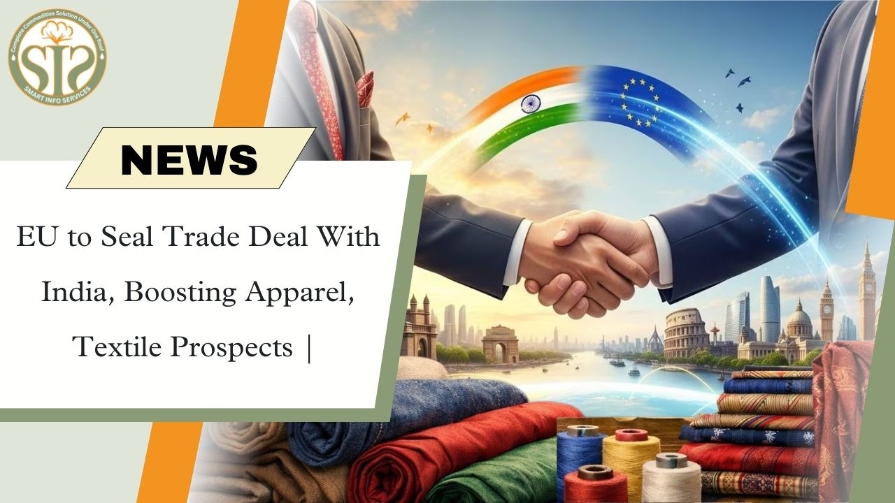 EU-India trade agreement, boost to apparel-textile sector