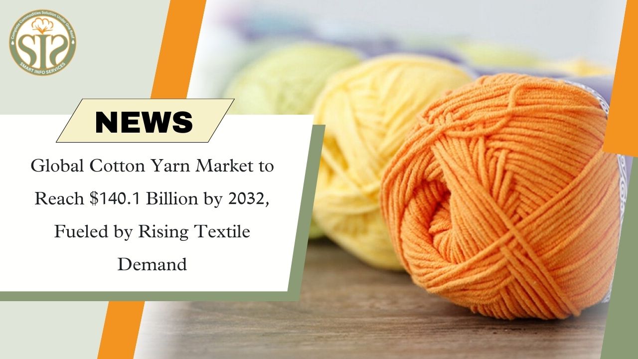 Global cotton yarn market to reach $140.1 billion by 2032