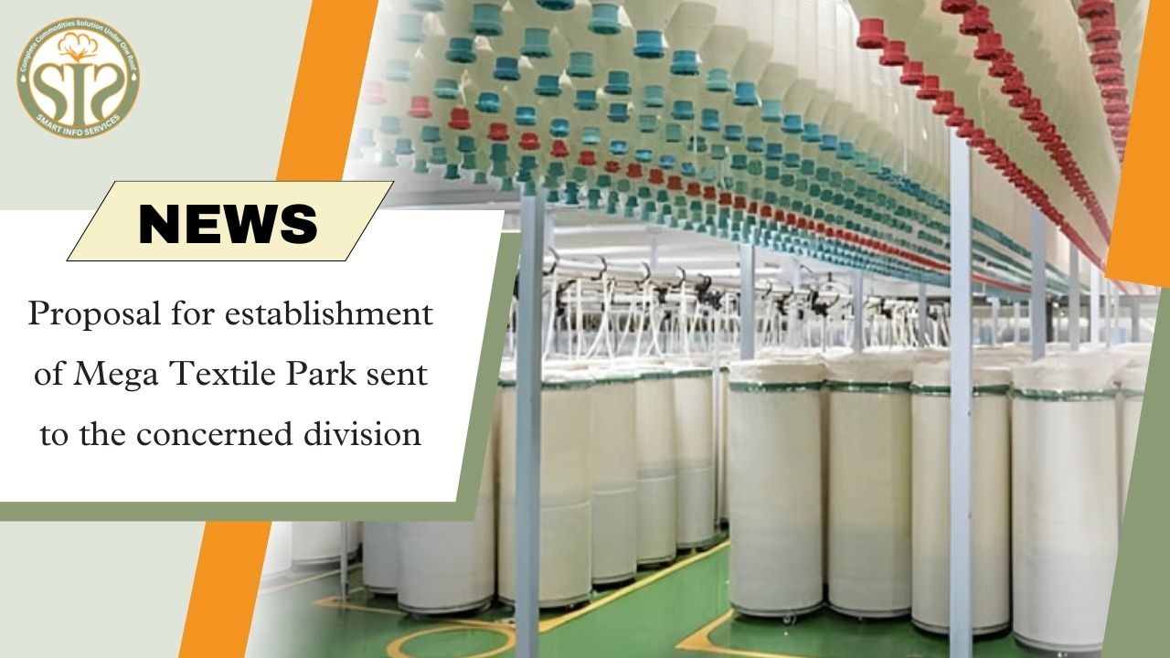 Mega Textile Park proposal sent to Division