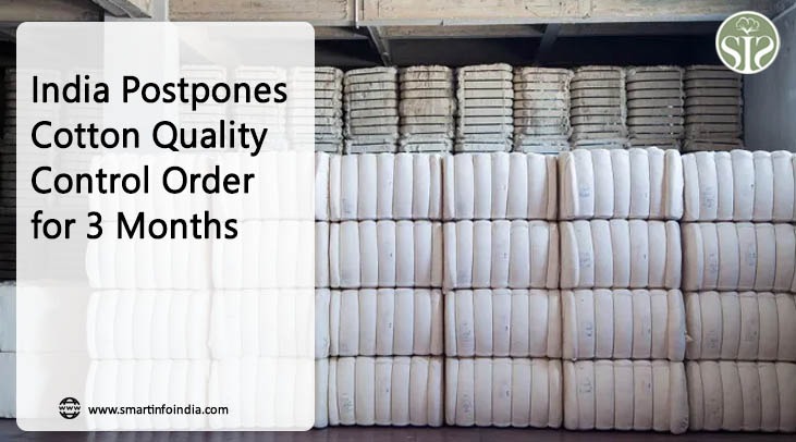*India defers cotton quality control order for 3 months*