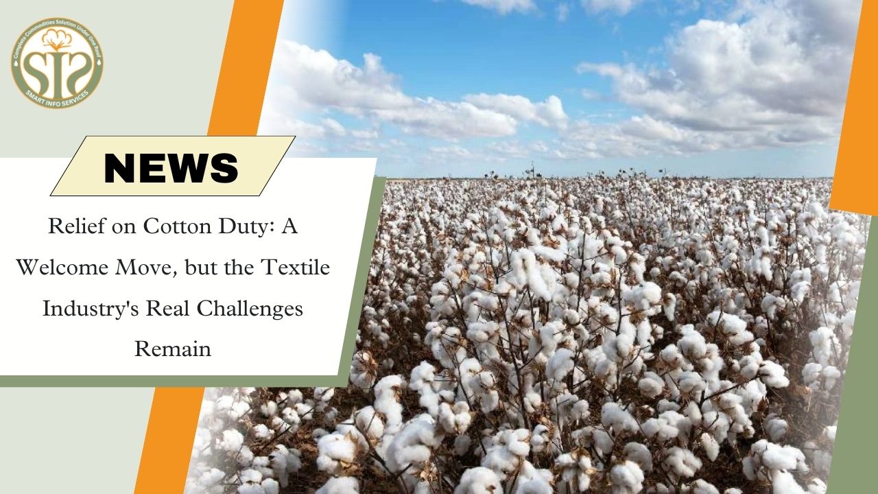 Cotton Duty Relief, Challenges Remain