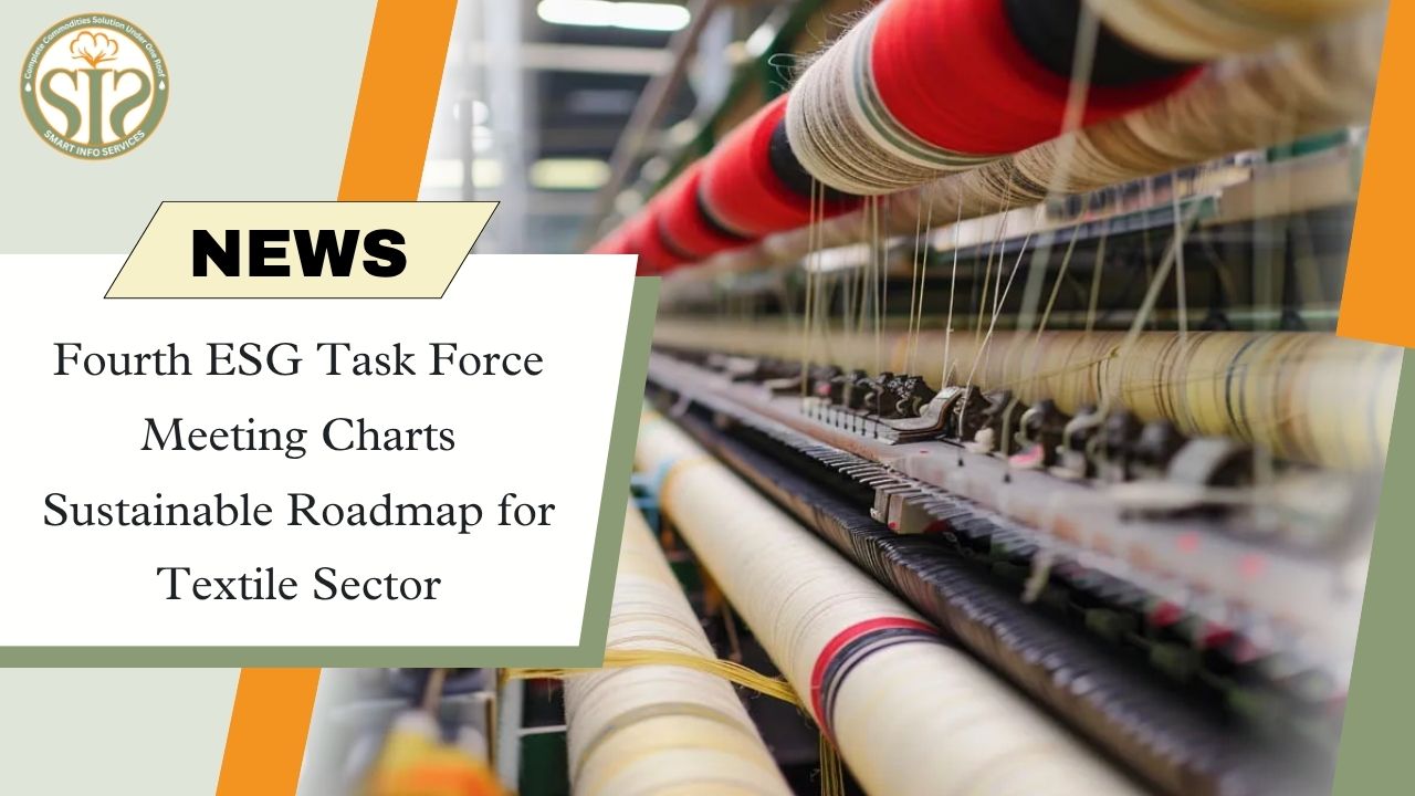 Fourth ESG Task Force Meeting Charts Sustainable Roadmap for Textile Sector