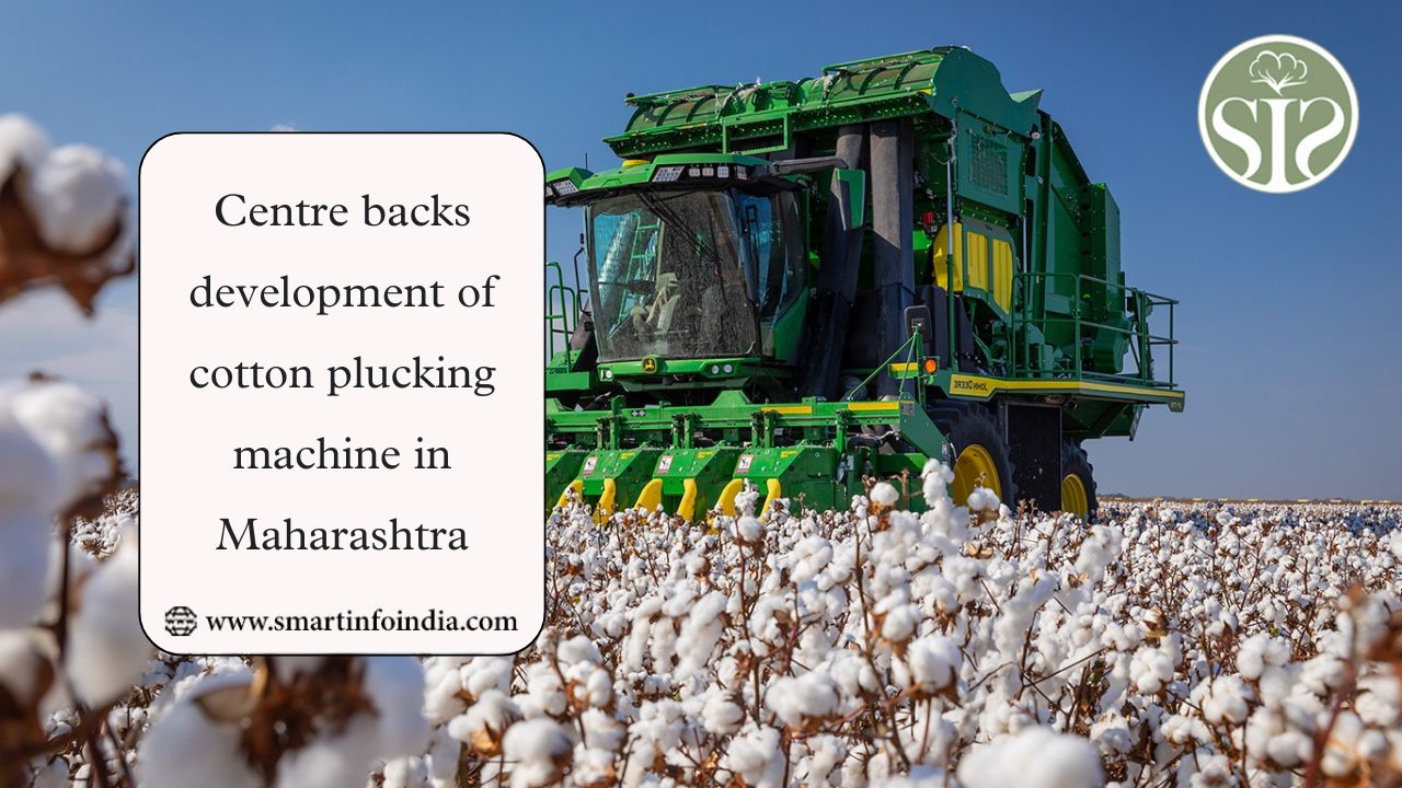 Centre backs development of cotton plucking machine in Maharashtra