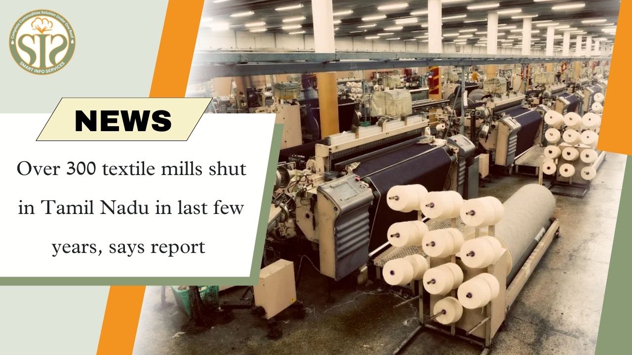 More than 300 textile mills closed in Tamil Nadu