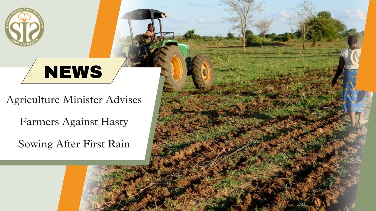 Minister Urges Caution in Kharif Sowing
