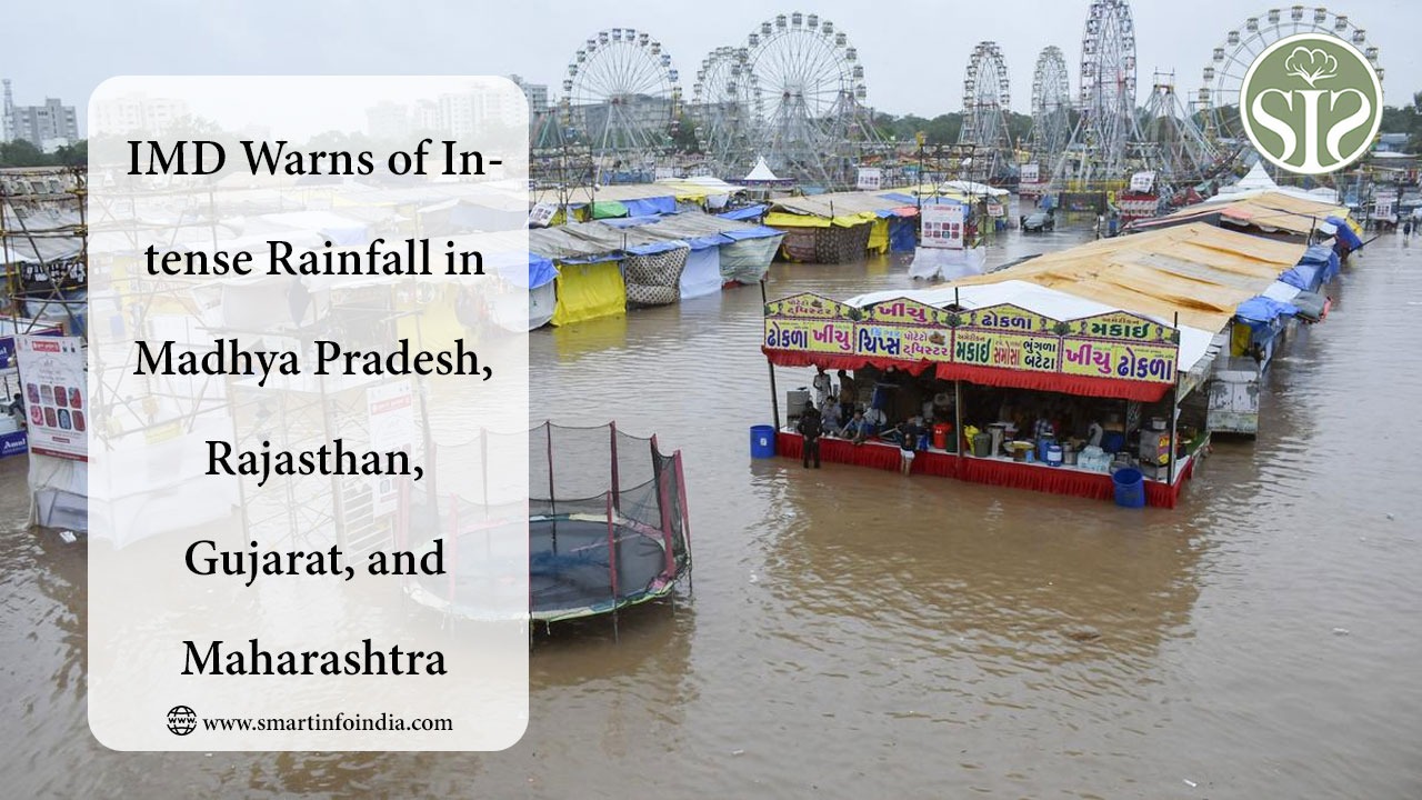 IMD Warns of Intense Rainfall in Madhya Pradesh, Rajasthan, Gujarat, and Maharashtra