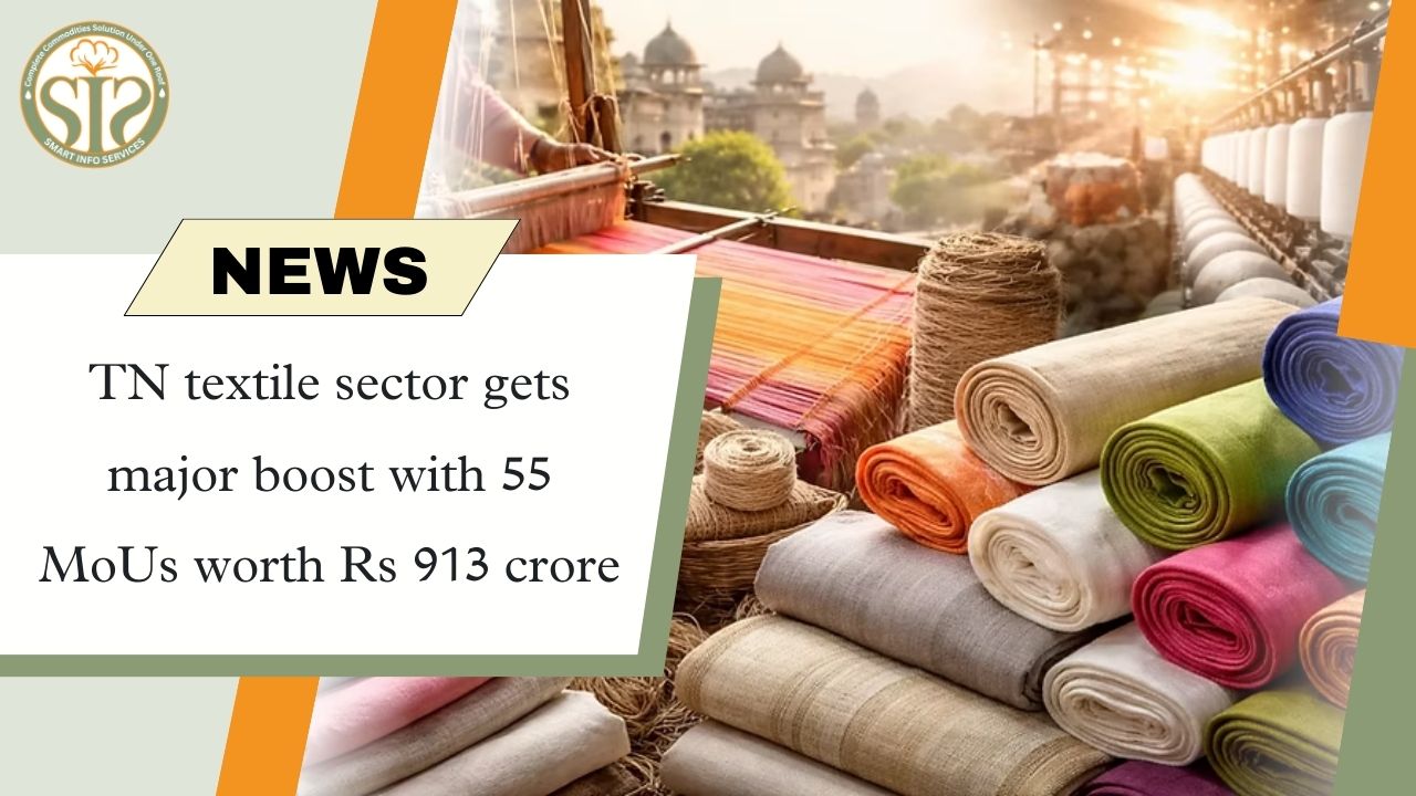 Big boost to TN textile sector with 55 MoUs worth Rs 913 crore