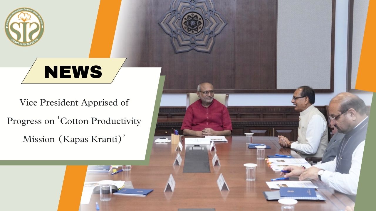 Vice President Reviews Progress of Cotton Productivity Mission ‘Kapas Kranti’